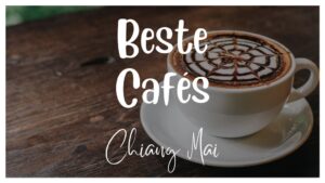 Beste Cafes Chiang Mai Thumbnail