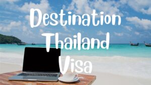 Destination Thailand Visa Thumbnail