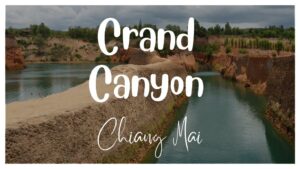Grand Canyon Chiang Mai Thumbnail