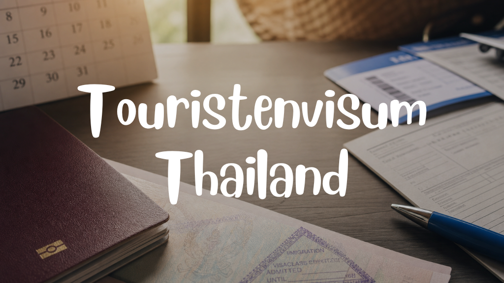 Touristenvisum Thailand Thumbnail