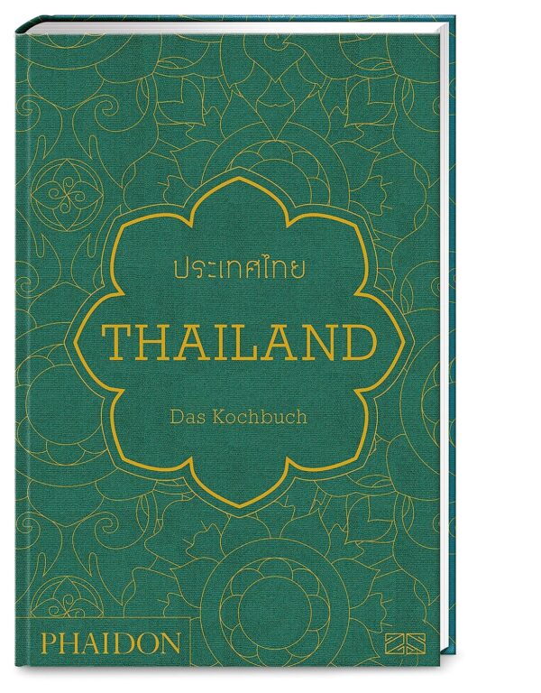 Thailand, das Kochbuch: Die Bibel der thailändischen Küche – Kochbücher